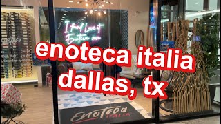 enoteca italia in dallas, tx