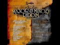 minor & major riddim mix: by king tray