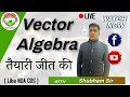 VECTOR Algebra - One Shot | Best NDA Coaching | Best Defence Academy | Doon Defence Career Point