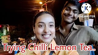 | Chilli lemon tea | Lonka cha review | North Kolkata special street foods | Kankana Bhadury |