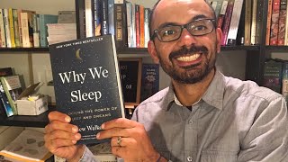 Insomnia insight #30: Book review of Why we sleep by Matthew Walker