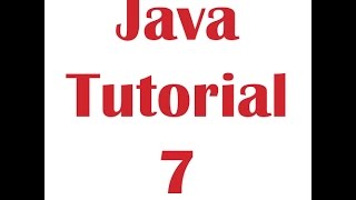 Java Programming Tutorial 7 - Switch Statement