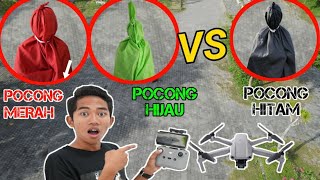 NONTON PERTARUNGAN POCONG MERAH, POCONG HIJAU DAN HITAM DARI DRONE! | Mikael Family