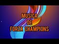 Música de Forza Champions 15 minutos || 🎶300 Violin Orchesta MSC 🎶