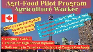 Agri Food Pilot Program Canada 2024 - Agriculture Workers