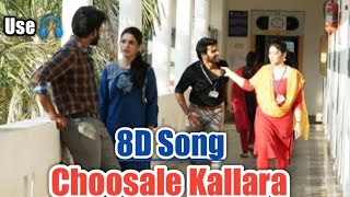 #Choosale Kallara 8d Song--SR Kalyana Mandapam..#SidSriram