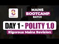 MAINS BOOTCAMP BATCH | DAY 1 | POLITY 1.0 | RIGOROUS MAINS REVISION | SUNYA IAS