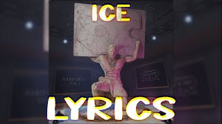 RAFTAAR - ICE LYRICS | Hard Drive Vol. 1