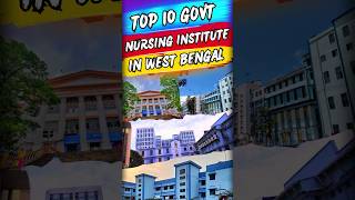 Best Government Nursing colleges in West bengal. #nursingcollege #top10nursingcolleges #bscnursing