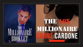 Learn the 10x Millionaire Grant Cardone's 8 Investing Philosophies - The Millionaire Booklet Summary