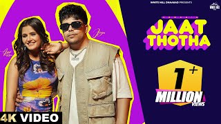 Jaat Thotha (Full Video) Jonga | Miss Mannu | Anjali Raghav | Latest Haryanvi Songs 2023 | Haryana