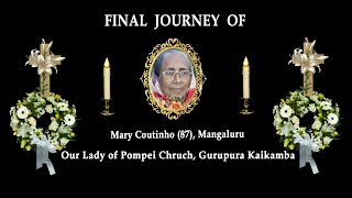 Final Journey of Mary Coutinho (87), Mangaluru |Daijiworld TV