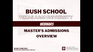 Bush School Master's Degree MIA, MPSA Overview 12-13-23