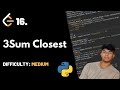 3Sum Closest | LeetCode 16 | Theory + Python