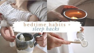 BEDTIME HABITS + hacks for a better night's sleep