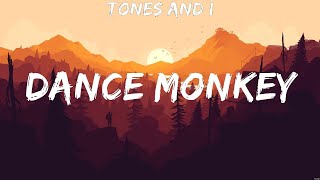 Tones and I - Dance Monkey (Lyrics) The Chainsmokers, Collide ft. Tyga, Sia