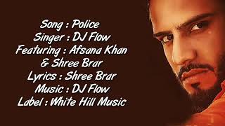 #enjoytime  Police (Lyrics) DJ Flow !Afrana Khan! shree Brar !New song 2020!