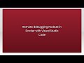 Remote debugging NodeJS in Docker with Visual Studio Code