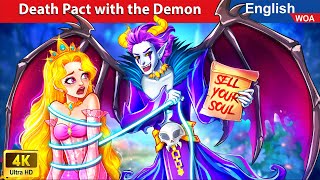Death Pact with the Demon 😈 English Storytime🌛 Fairy Tales in English @WOAFairyTalesEnglish