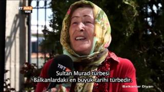 I. Sultan Murat Hüdavendigar Türbesi - Kosova - Balkanlar Diyarı - TRT Avaz