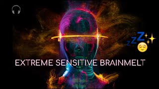 Extreme Sensitive ★ ASMR Brainmelt ★ Multilayered sounds for sleep \u0026 relaxation  [Binaural]