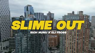 Rich Nunu x Eli Fross - SLIME OUT (Official Music Video) #FreeTheArmy