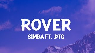 S1MBA ft. DTG - Rover (Lyrics) pull up in a rover now she say she wanna come over