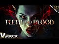 TEETH AND BLOOD | HD MURDER MYSTERY MOVIE | FULL FREE HORROR FILM | V HORROR