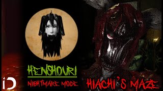 ROBLOX || Hiachi's Maze {IDSTUDIOS} || Henshouri: Nightmare Mode - 2025 Revamp || Full Gameplay