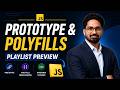 Prototype & Polyfills Preview