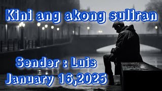 kini ang akong suliran sender Luis January 16 2025