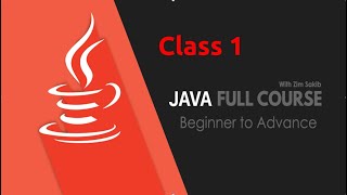 [Bangla] First Hello World Program || Class 1 || Java Full Course || Basic to Advance