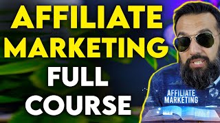 Affiliate Marketing Course For Beginners | How To Start Affiliate Marketing For Beginners
