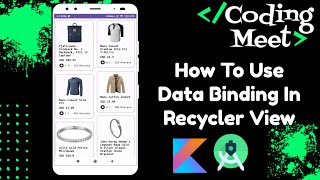 How to Use Data Binding in Recycler View in Android Studio Kotlin