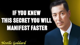 MANIFESTATION SECRET YOU'LL WISH YOU KNOW EARLIER | Neville Goddard 2025