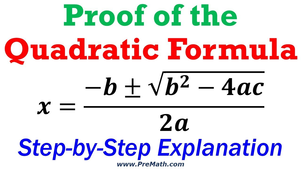 Proof Of The Quadratic Formula - Easy Explanation - YouTube