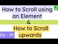 How to Scroll the page upwards + Scroll page using an Element in Selenium | Selenium Ninja