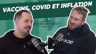 Invercio | Entre Deux Biéres S1EP1: Vaccins, covid et inflation?