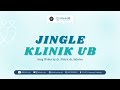 Video Klip Jingle Klinik Universitas Brawijaya