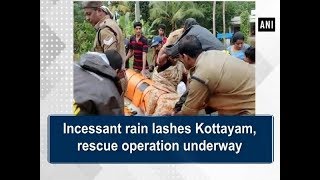 Incessant rain lashes Kottayam, rescue operation underway - #Kerala News