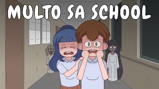 MULTO SA SCHOOL (Horror) | Pinoy Animation