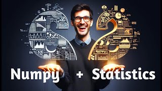 Python Tutorial - Numpy + Statistics