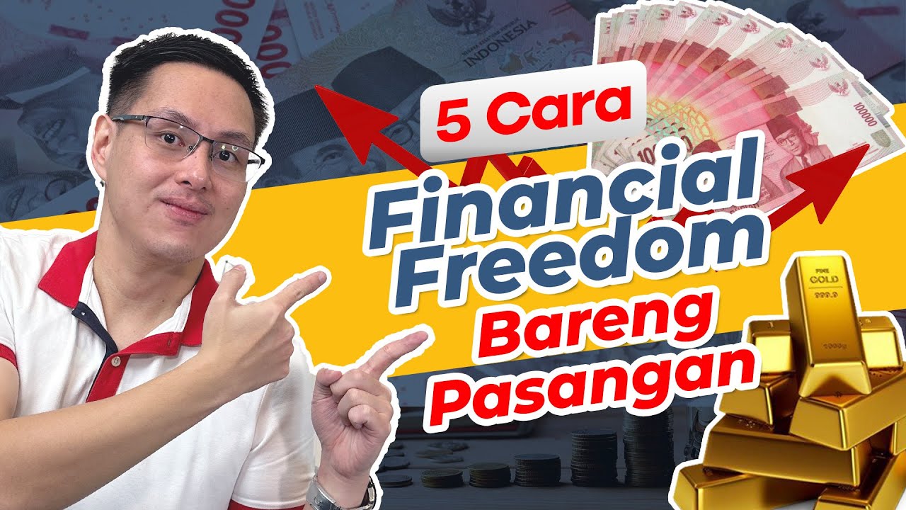 5 Langkah Financial Freedom Bersama Pasangan - YouTube