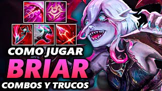 GUIA AVANZADA DE BRIAR | COMBOS RUNAS BUILD - LEAGUE OF LEGENDS