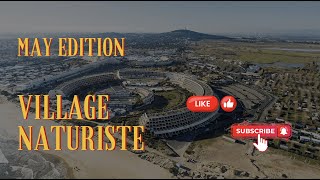 Cap d'Agde Village Naturiste in May 2024: Almost Empty!