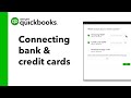 Connecting your bank and credit cards to QuickBooks