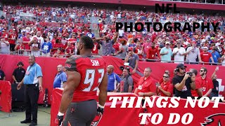 NFL photography: TOP THINGS NEVER TO DO!