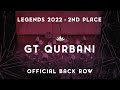 [Second Place] GT Qurbani | 2022 LEGENDS | [Back Row @Parth Productions]