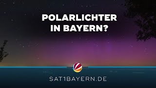 Polarlichter und Sternschnuppen? Besondere Naturphänomene in Bayern