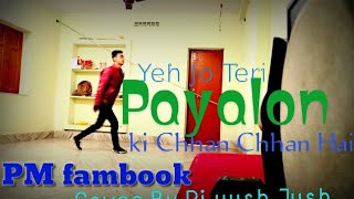 Yeh Jo Tere PAYalon Ki Chan Chan||Dance Cover||Choreography By Piyush Jush||FCDA